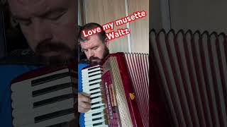 Love my musette Waltz#accordion #akordeon #gramie#biesiada #waltz #muzyka#granie#śpiewanie