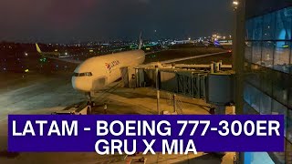 TRIP REPORT | LATAM Airlines - Boeing 777-300ER - SP - Guarulhos (GRU)  to Miami (MIA) | Economy