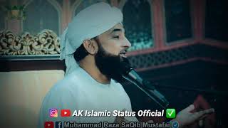 New bayan 🌹by raza saqib mustafai 💘 WhatsApps status