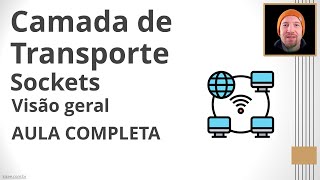 Camada de Transporte e Comunicação com Sockets | Comunicação de Dados para Automação (Aula Completa)