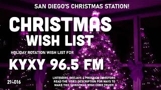 KYXY 96.5 FM – A Christmas Wish For San Diego's Christmas Music Station! (Audacy)