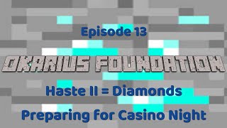 Haste II = Diamonds Okarius EP.13