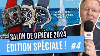 ÉDITION SPÉCIALE #4 ! Salon de Genève... Episode 4/6. (Watches & Wonders, célébrités au programme !)