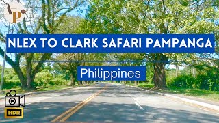 North Luzon Expressway to Clark Safari Pampanga Drive Tour