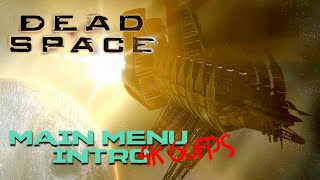 Dead Space - Intro // Remastered to 4K, 60FPS [2022]