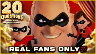 Incredibles Secrets: 20 Questions