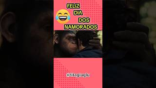 Feliz dia dos namorados ( Cesar do planeta dos macacos) #shorts