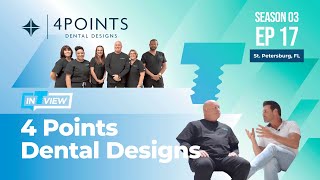 InTRUview S3. Ep17: 4Points Dental Designs