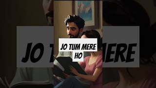 Jo tum mere ho song 🥰🥰 #music #song  #trending #love #lovesong