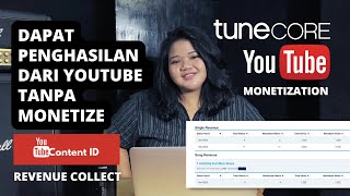 Pendapatan dari content ID Youtube tanpa Monetize dengan TuneCore