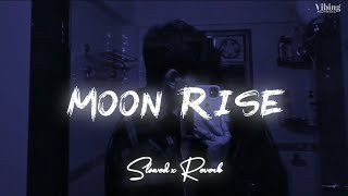 Moon Rise - Guru Randhawa [ Slowed x Reverb ]