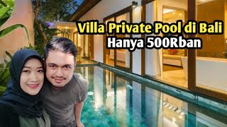 Review Villa Murah Bali - Cuma 500rban