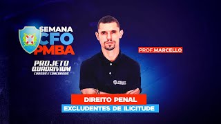 SEMANA CFO - Excludentes de Ilicitude  - Prof. Marcello