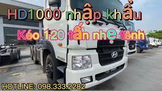 Đầu kéo HD1000 nhập khẩu, động cơ khủng 410ps.☎️HOTLINE: 098.333.2282#xetaimienbac #h150