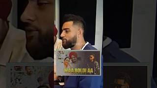 Karan Aujla on Maa bol di a Tribute to Moosewala