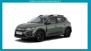 COMBIEN COUTE LA DACIA SANDERO STEPWAY EXTREME ?!