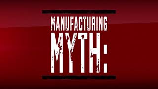 Manufacturing Mythbusting