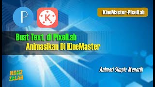 Pixellab-Kinemaster | Cara Animasikan Text simpel