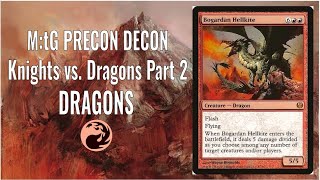 M:tG Precon Decon - Duel Decks Part 14: Knights vs. DRAGONS