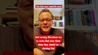 Self serving Christians have the wrong perspective about God!