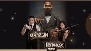 The HypnoX Show | Mr Yasin