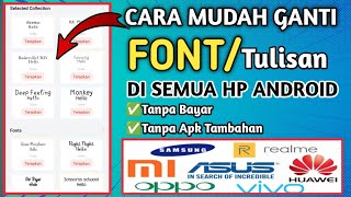 Cara Ganti Font Di Semua HP Android|| HP Oppo Realme Infinik Xiomi Dan Lain Lain