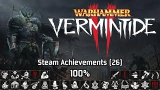 Warhammer: Vermintide 2 | Steam Achievements (26), 100%