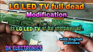 Dead LG LED TV Modification | New technique | DK ELECTRONICS