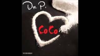 Dre P. - CoCo by O.T. Genasis