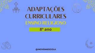 Ensino Religioso 8º ano Atividades Adaptadas