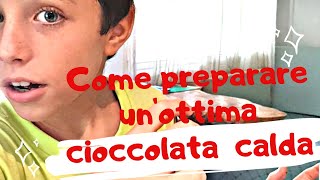 Impariamo l'italiano cucinando: oggi prepareremo insieme una cioccolata calda