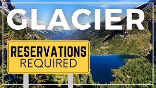 Glacier Reservations: What You Need to Know