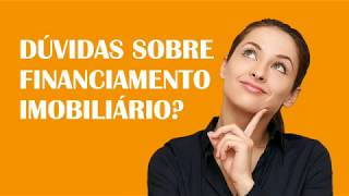 Dúvidas sobre Financiamento Imobiliário?