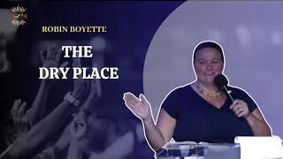 Apostolic Preaching Sermon- Savannah, Ga- SUNDAY SERVICE- The Dry Place-Robin Boyette-2024-08-25