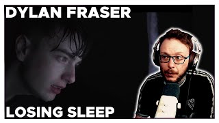 This man creeped me out! Dylan Fraser - Losing Sleep | REACTION