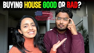 Is house Worth Buying? Our Experience of House in USA in past 2 Years!