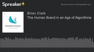 The Human Brand in an Age of Algorithms