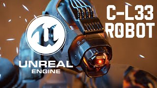 C-L33 ROBOT: Unreal Engine 4 Realtime short film