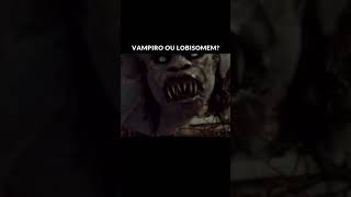 VOCÊ PREFERE VAMPIROS OU LOBISOMENS?