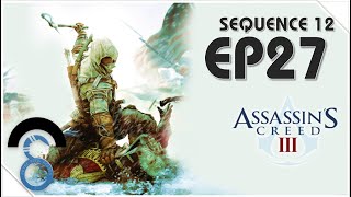 Assassin's Creed 3 /Connor /Gameplay - EP27 - Sequence 12 - No - Commentary