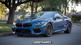 2025 BMW M8 - Ultimate Luxury and Performance Redefined"