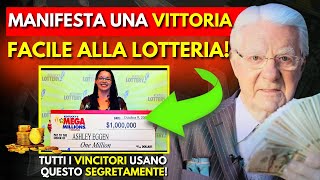 Come Manifestare una Vincita alla Lotteria (TUTTI I VINCITORI USANO QUESTO) | Bob Proctor