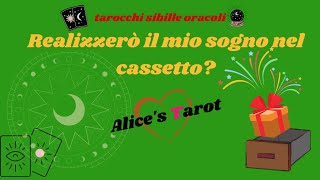 🔮 REALIZZERO' IL MIO SOGNO NEL CASSETTO?🎁scegli i tarocchi!