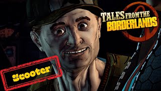 Scooter: BEST MECHANIC EVER.........Episode 4 Part 1 | Tales from the Borderlands