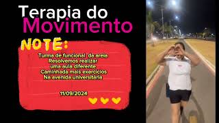 Terapia do movimento caminhada em Lucas do Rio verde MT