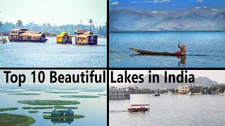 Top 10 Most Beautiful Lakes in India | भारत का 10 सबसे सुन्दर झील