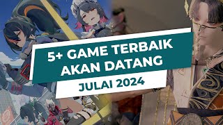 5+ Game Terbaik Bulan Julai 2024