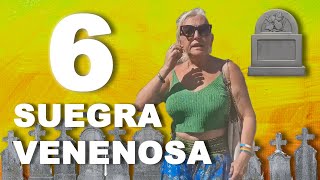 🪦 SUEGRA VENENOSA 🪦 (PARTE 6) | LUISA GARRIDO