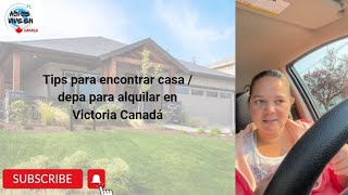 Tips para encontrar casa  depa para alquilar en Victoria Canadá