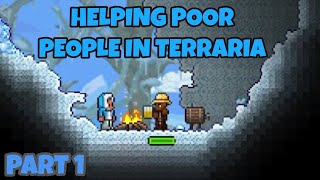 Helping Poor People In Terraria!